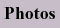 Photos